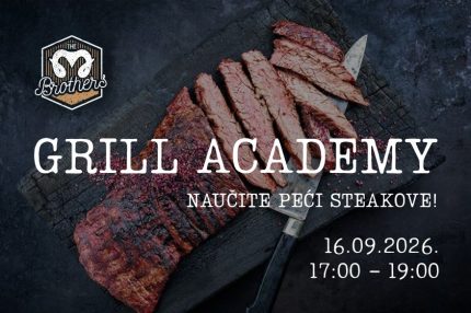 GRILL ACADEMY by The M Brothers